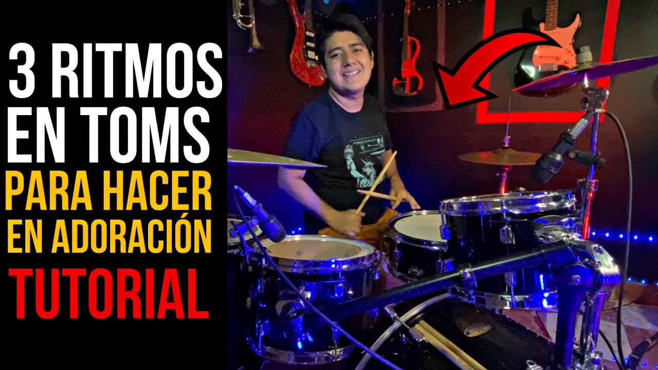 ¡3 Ritmos En Toms Para Hacer En Adoración! | Tutorial Batería!! | 🥁🎧🔥