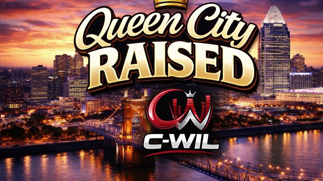 C-Wil - Queen City Raised [Prod.By KF]