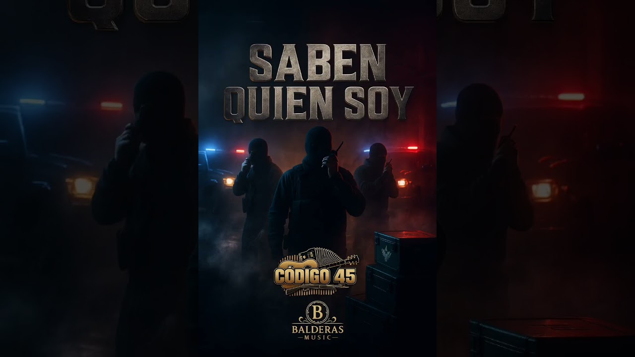 Saben Quien Soy - Código 45 @Código45oficial 