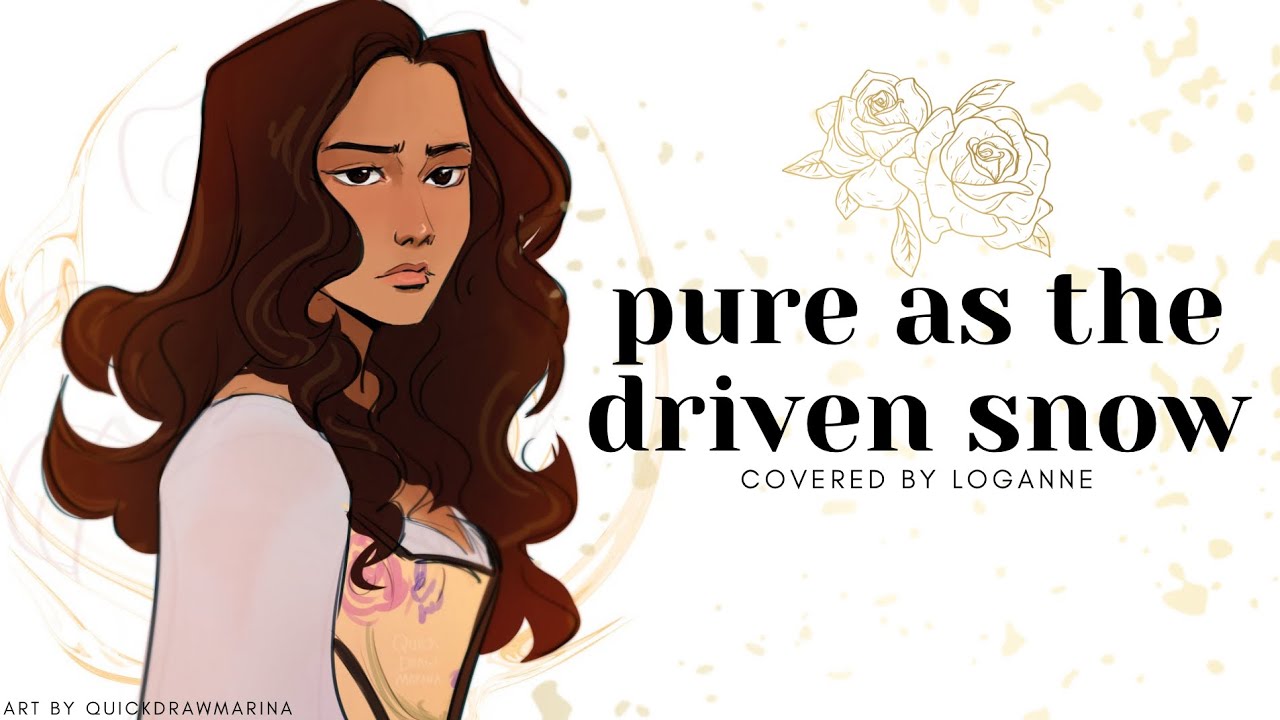 【 Loganne 】Pure As The Driven Snow Cover ⌜ Rachel Zegler ⌟