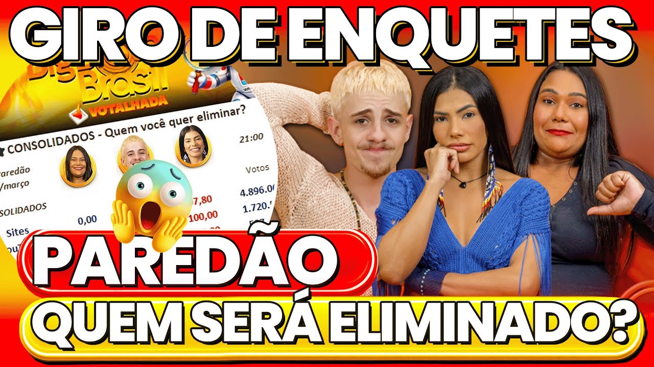 AO VIVO 1&ordf; PESQUISA EXCLUSIVA DO 13&ordm; PARED&Atilde;O DO BBB26. GIRO DE ENQUETES REVELAM QUEM SER&Aacute; ELIMINADO.