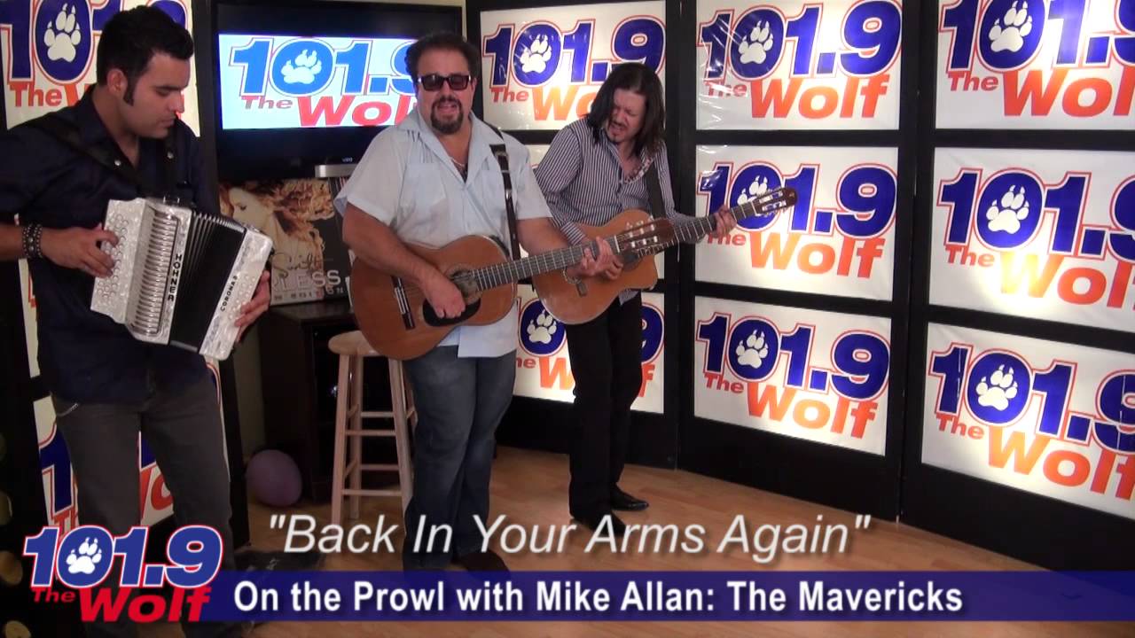 On The Prowl with Mike Allan: The Mavericks - Back In Your Arms Again