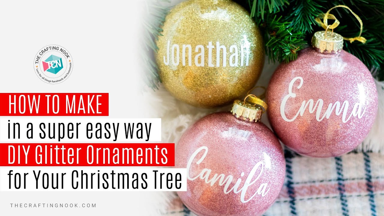 Personalized DIY Glitter Christmas Ornaments