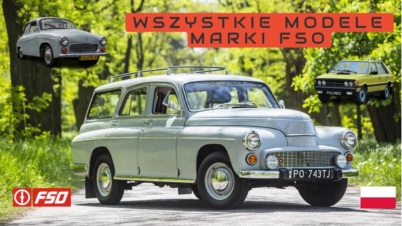Wszystkie modele marki FSO