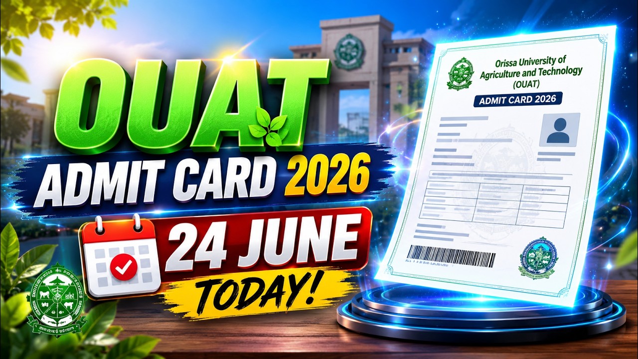 OUAT Admit Card 2026 Out | OUAT Admit Card Download 2026 | OUAT Admit Card Download Guide | OUAT