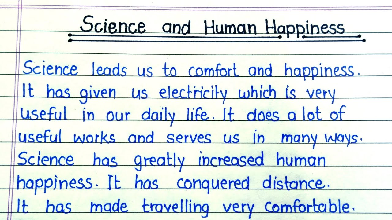 Science and Human Happiness essay writing || Essay on Science and Human Happiness