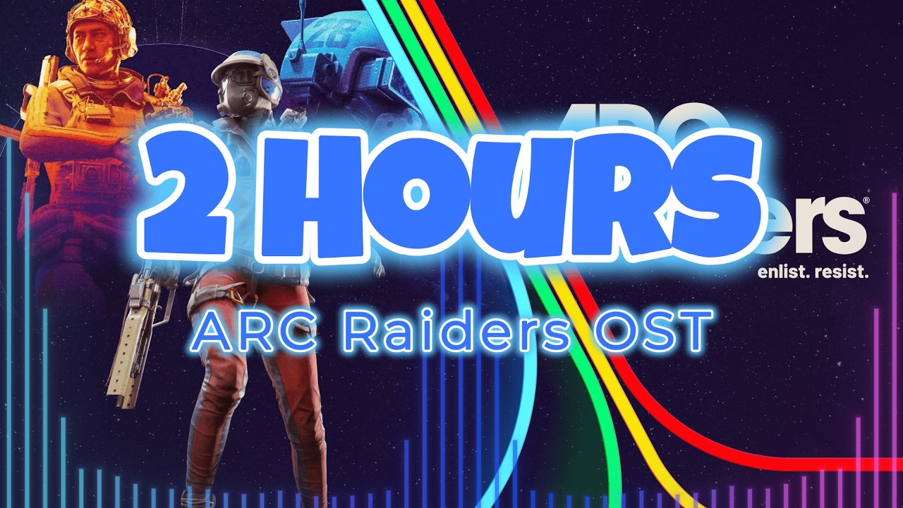 ARC Raiders OST - 2 Hours