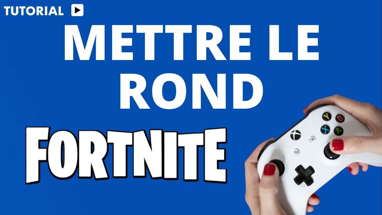Comment mettre le rond sur Fortnite visualisation des bruitages Fortnite