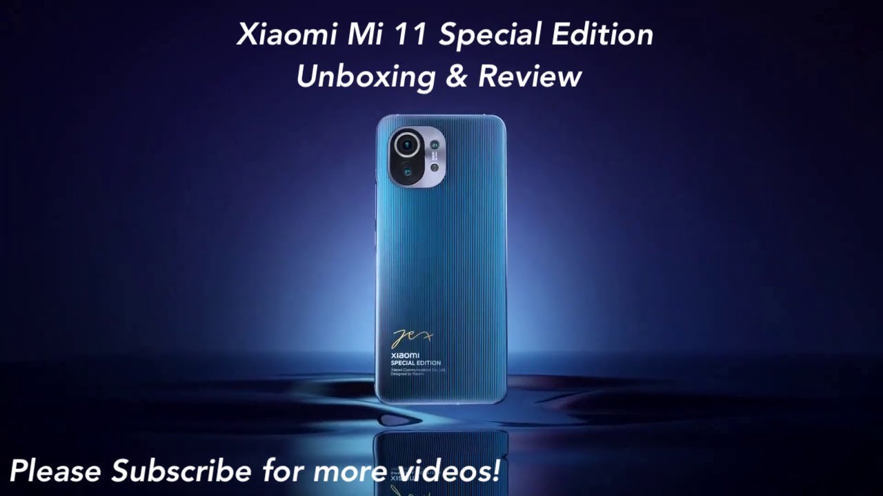 Xiaomi Mi 11 Special Edition (Unboxing and Review) 4K