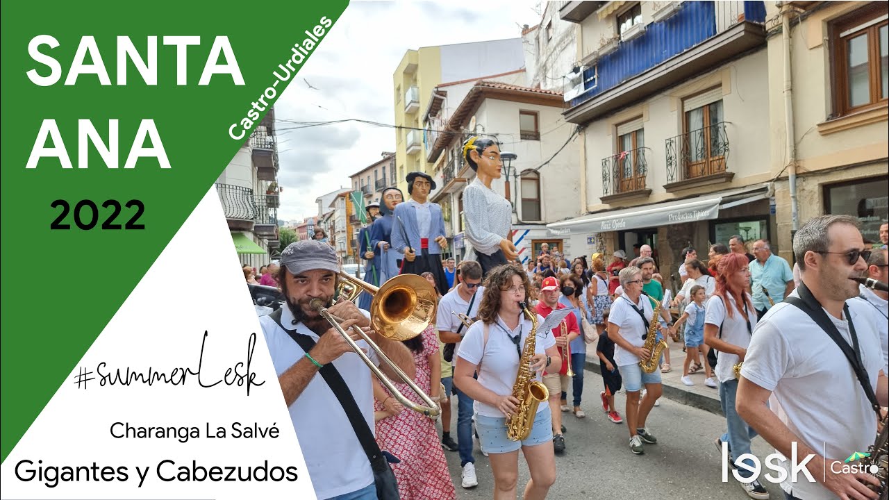 Gigantes y Cabezudos | Santa Ana 2022 | La Salvé | Castro-Urdiales | #summerlesk