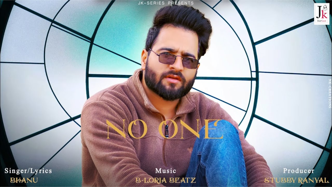 NO ONE ( NEW DOGRI EP ) BHANU MANHAS | STUBBY RANYAL | JK- SERIES | EP |