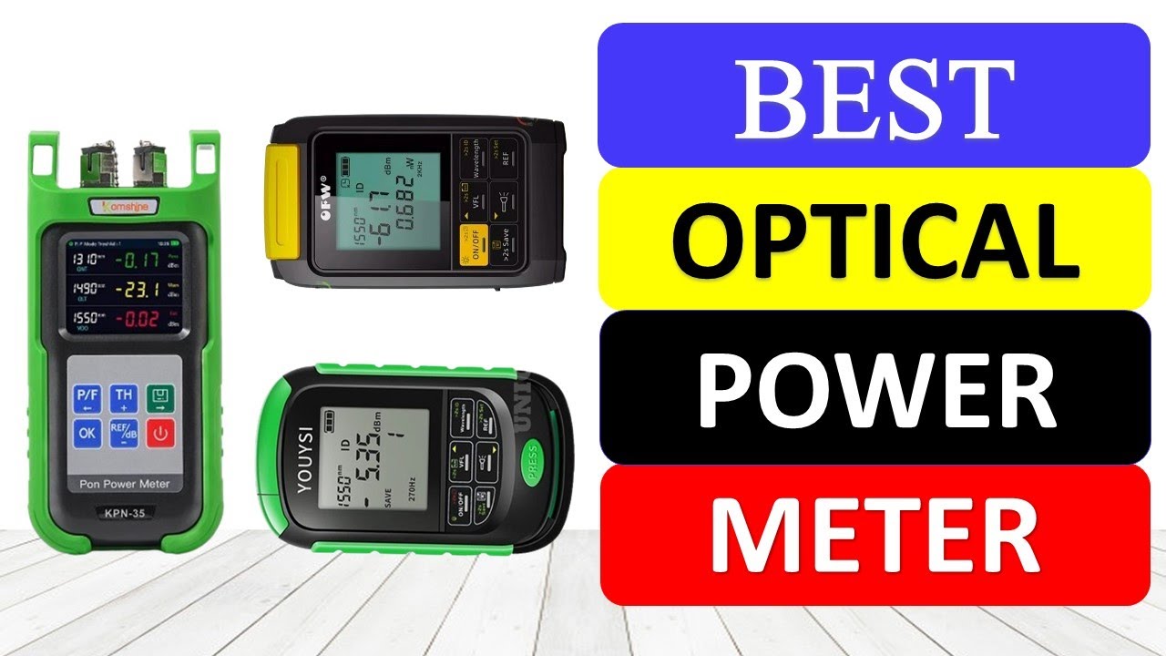 Top 10 Best Optical Power Meter in 2024