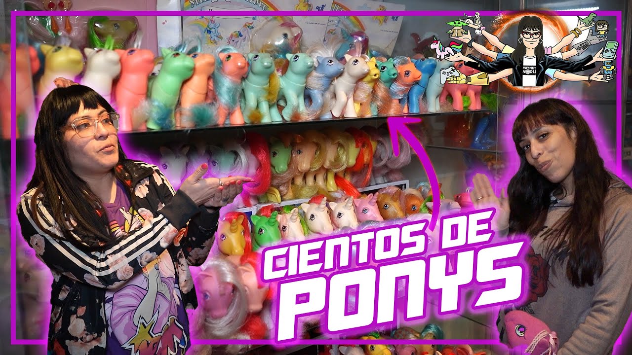 LA COLECCION MAS EXTREMA DE PONYS ; Universo Ferchu