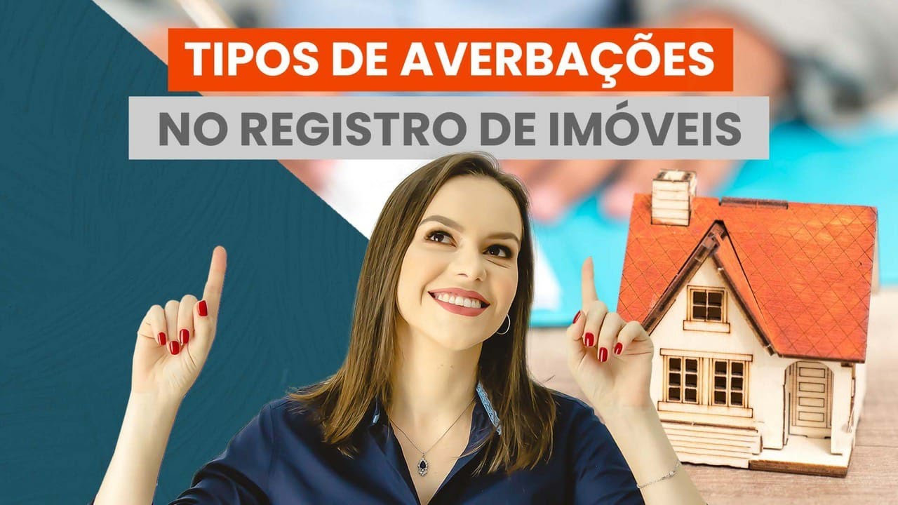 TIPOS DE AVERBA&Ccedil;&Otilde;ES NO REGISTRO DE IM&Oacute;VEIS