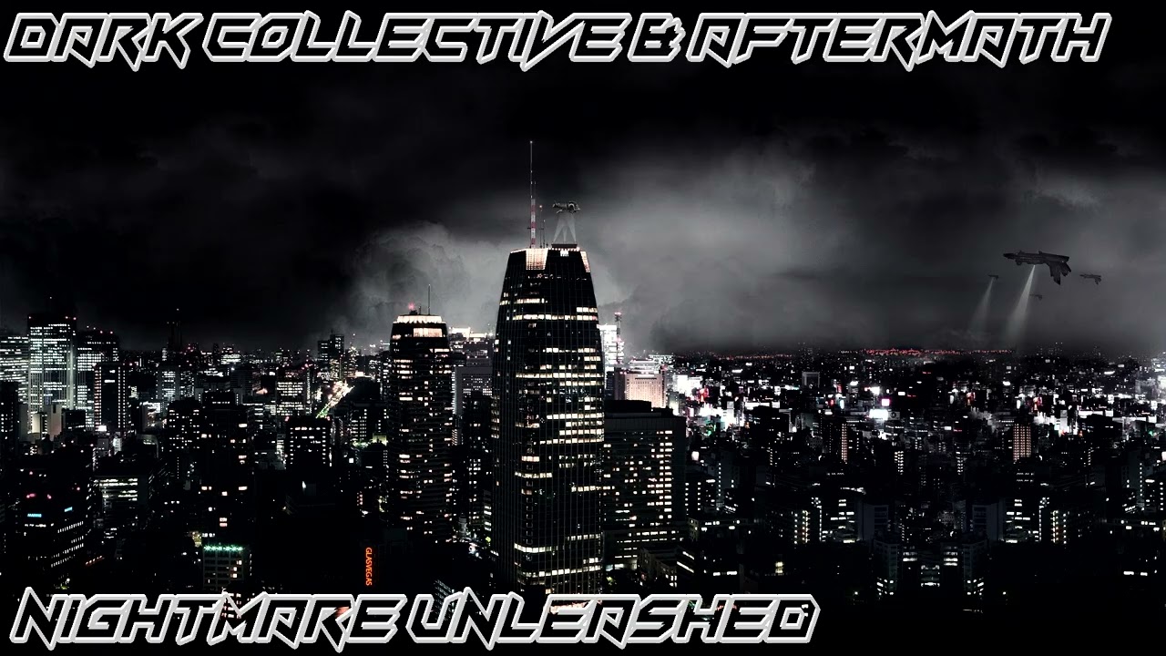 Dark Collective & Aftermath - Nightmare Unleashed