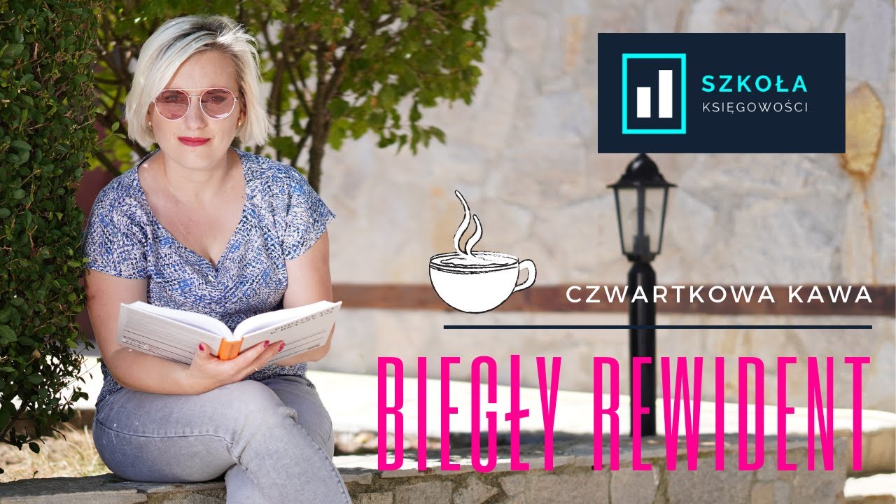 Biegły Rewident - moja droga do zawodu -cz. II - Czwartkowa Kawa