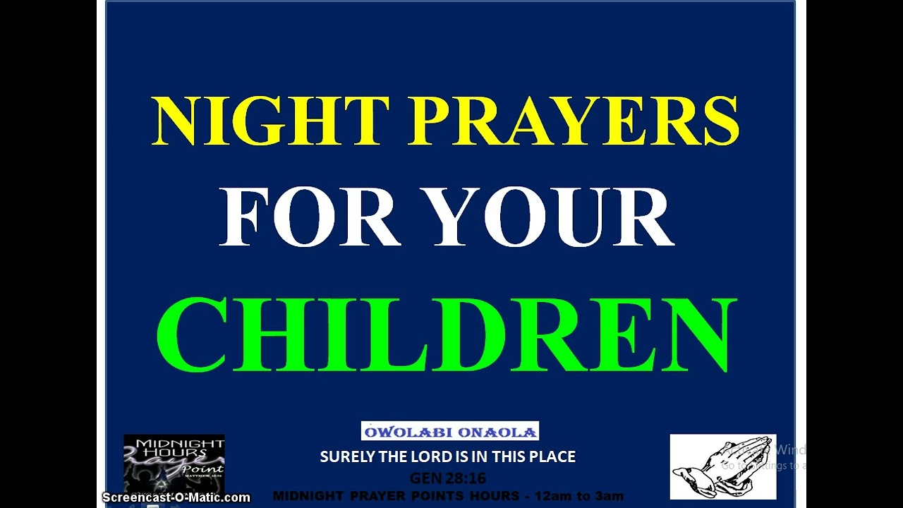 Night Prayers For Your Children - Owolabi Onaola