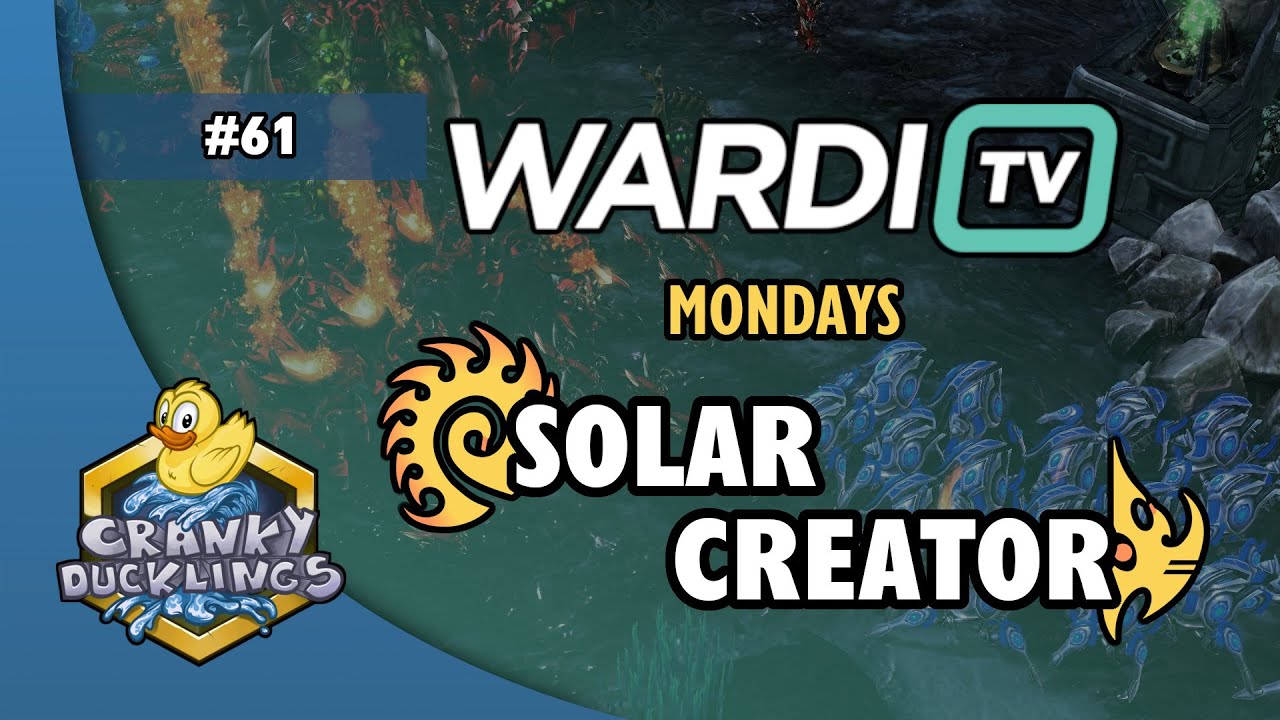 Solar vs Creator - ZvP | WardiTV Mondays #61 | Weekly StarCraft 2 Tournament