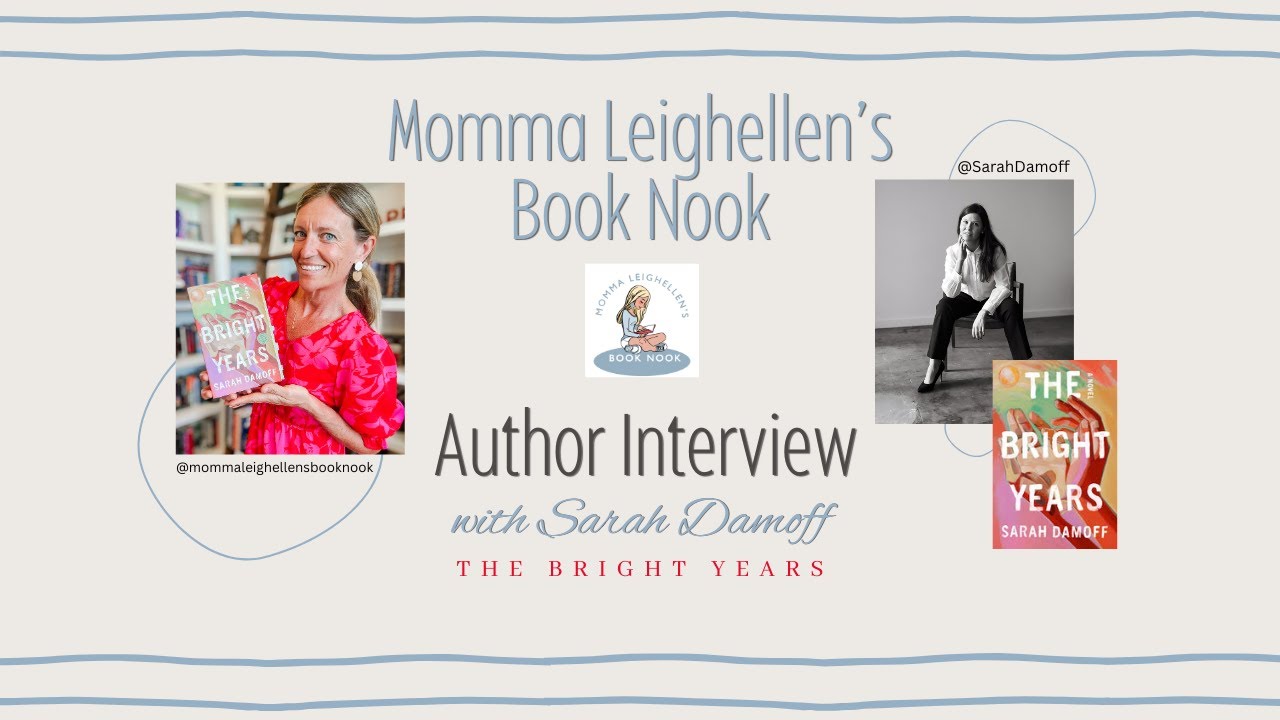 Author Interview: Sarah Damoff, The Bright Years
