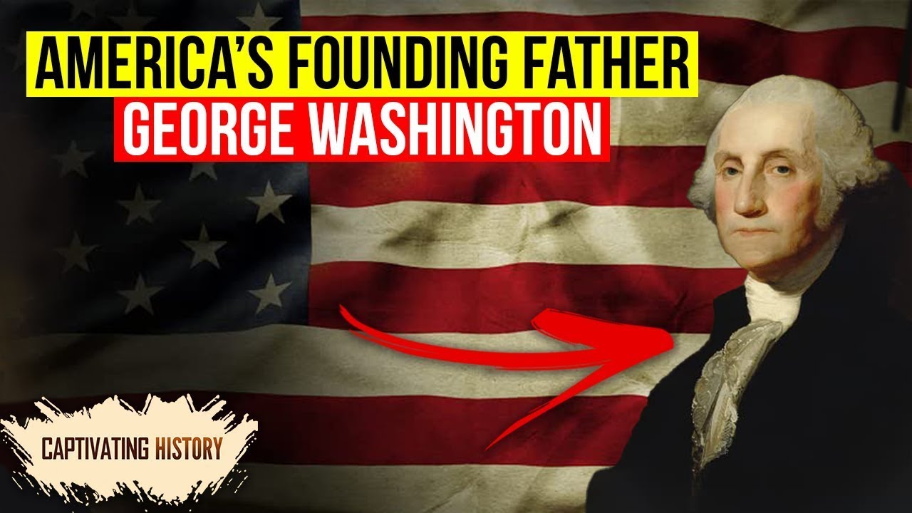 George Washington Explained in 10 Minutes