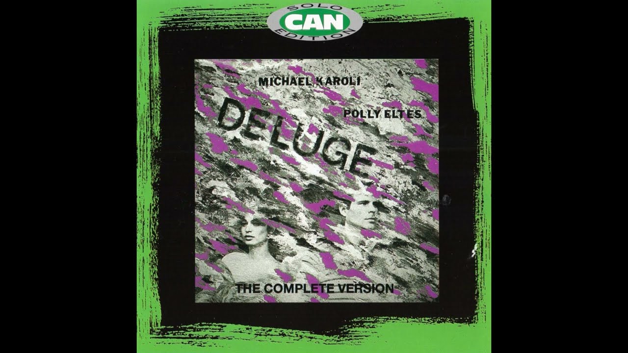 Michael Karoli & Polly Eltes &mdash; Deluge (1984/1998)