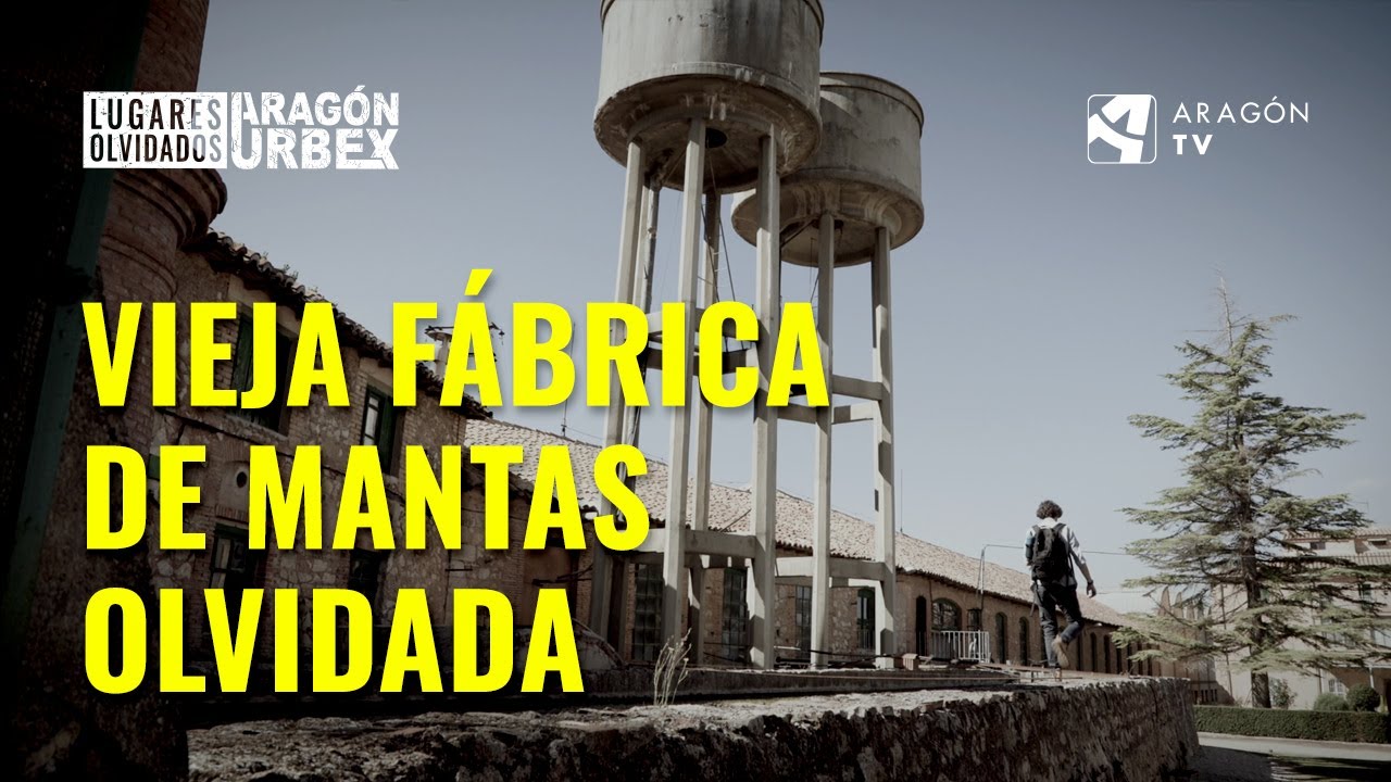 Lugares olvidados - Aragón Urbex - 07 FABRICA DE MANTAS CALAMOCHA