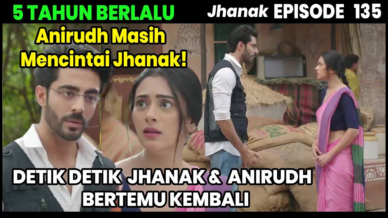 Detik Detik Anirudh Bertemu Jhanak Kembali antv  jhanak hari ini tayang episode terbaru