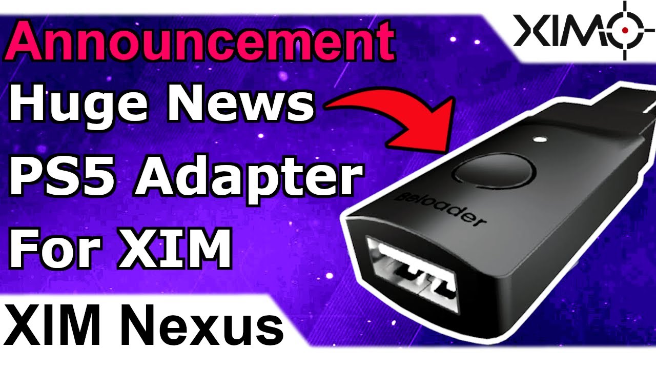 Важные новости: совместимость адаптера PS5 с XIM (адаптер Beloader для PS5, XIM Apex и XIM Nexus)