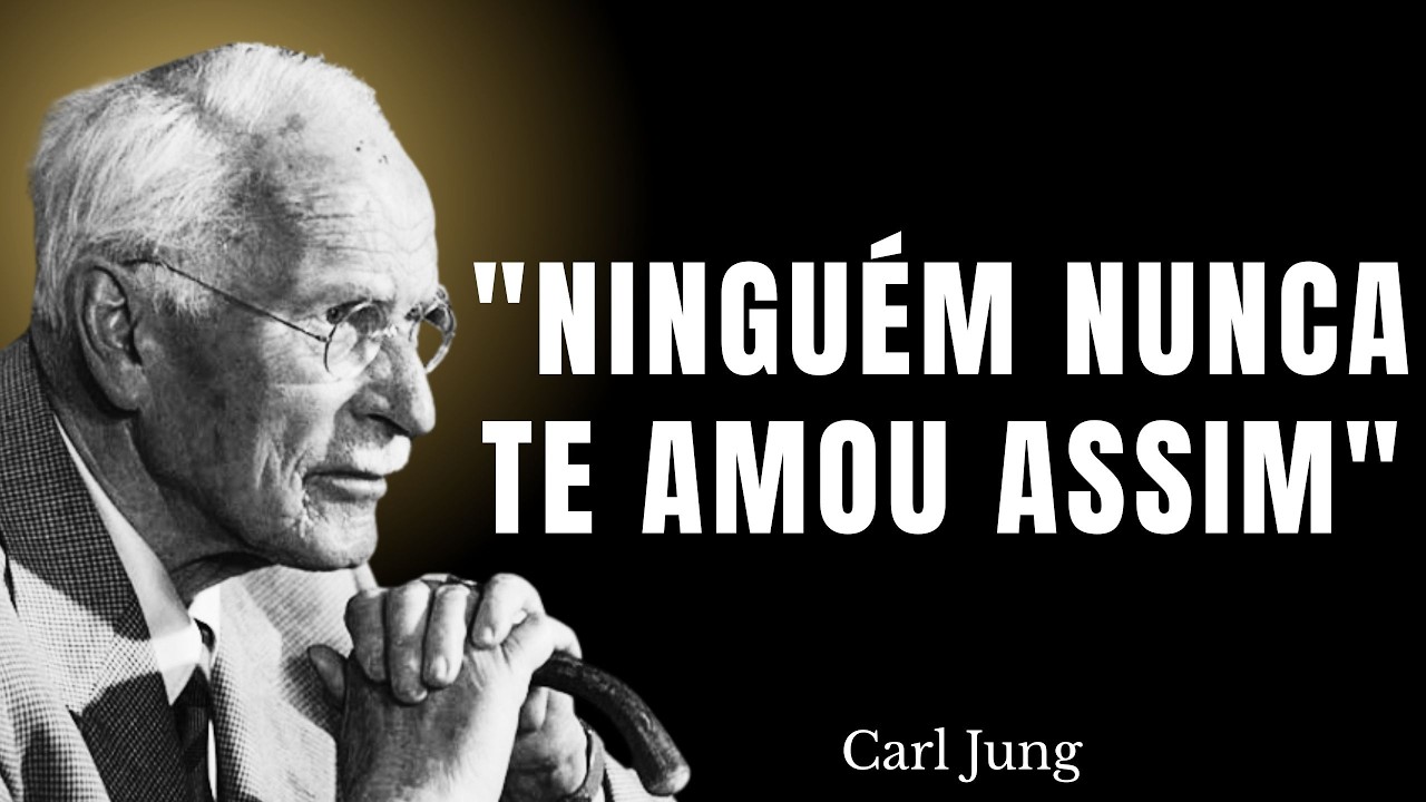 UMA ALMA JOVEM ESTÁ COMEÇANDO A TE AMAR MAIS PROFUNDAMENTE DO QUE QUALQUER UM JAMAIS AMOU-CARL JUNG