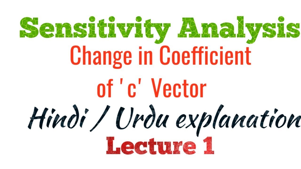 Sensitivity Analysis LPP Change in C Objective function coefficient Hindi /Urdu explanation