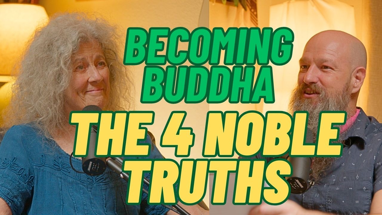 Why Success at Being a Buddha Means Embracing Failure | The Four Noble Truths