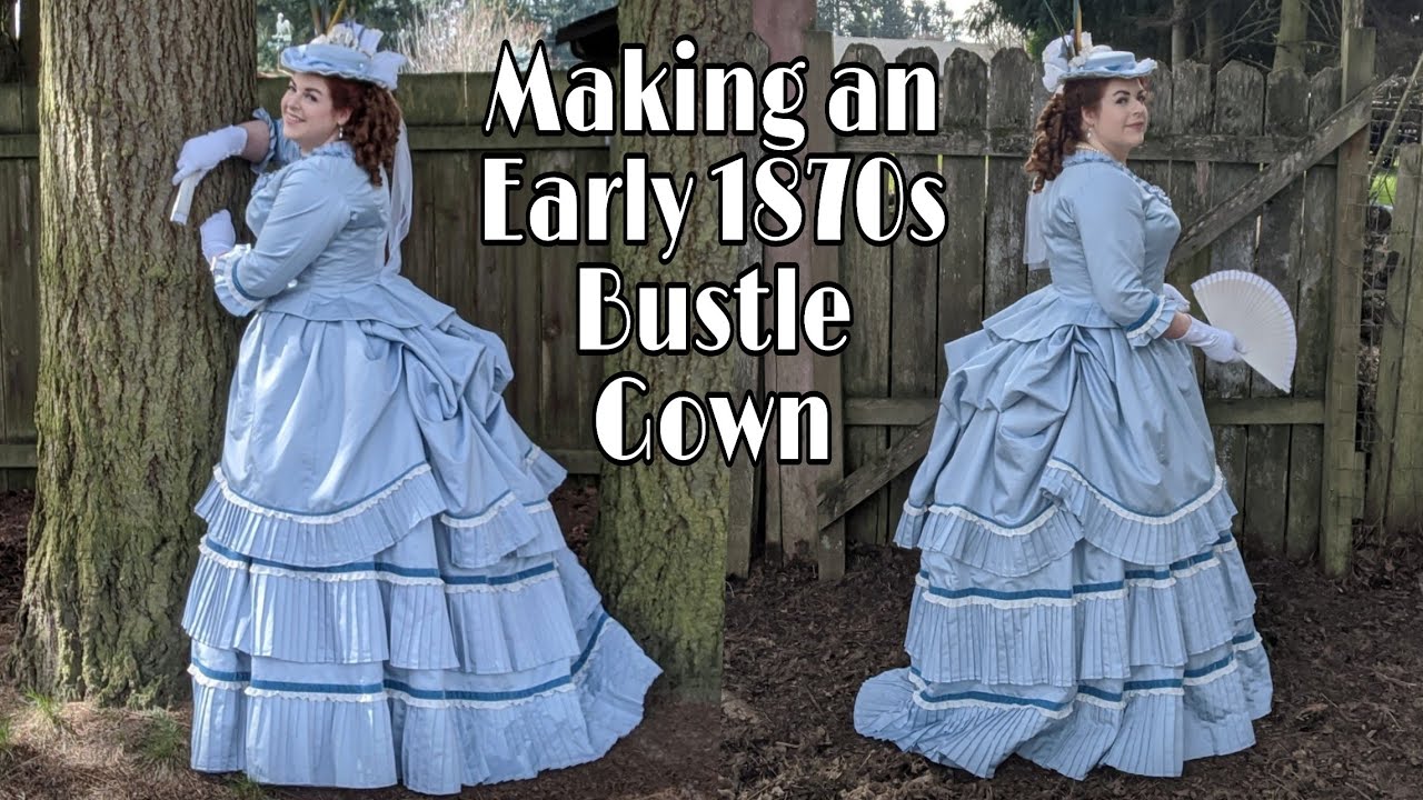 How I Made My Early 1870s Blue Pleated Bustle Gown