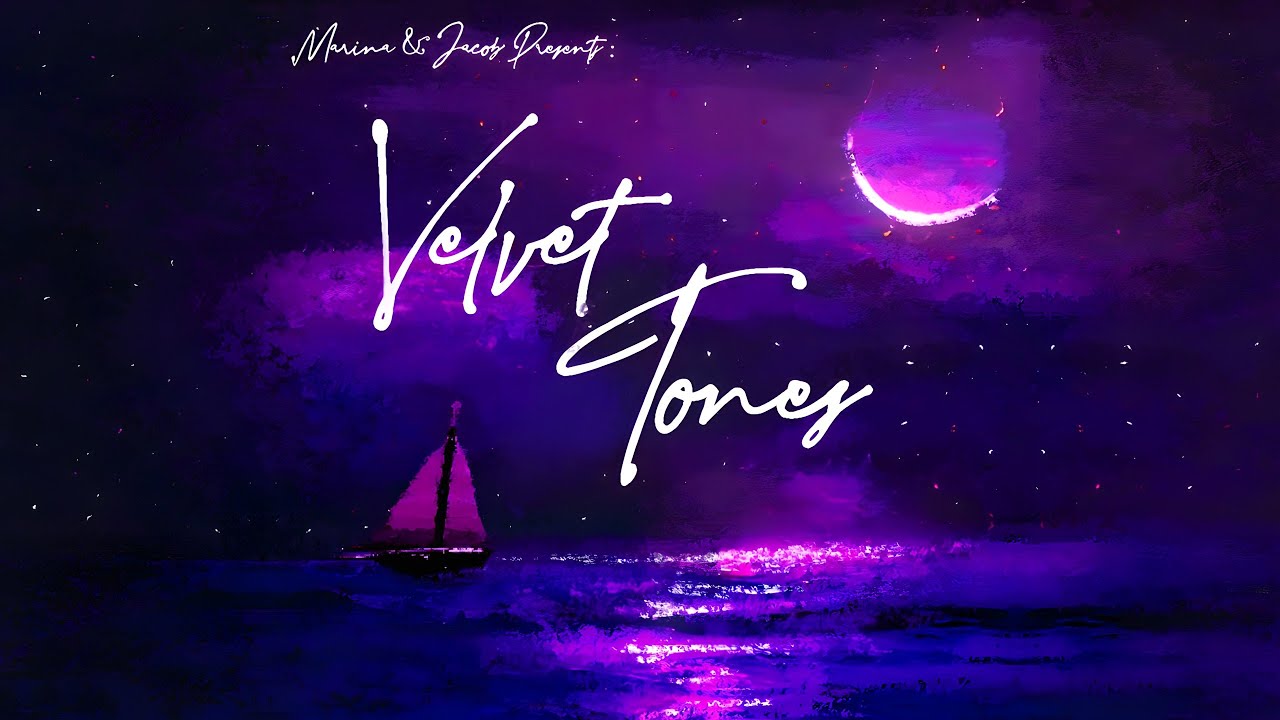 Marina & Jacob Presents: Velvet Tones