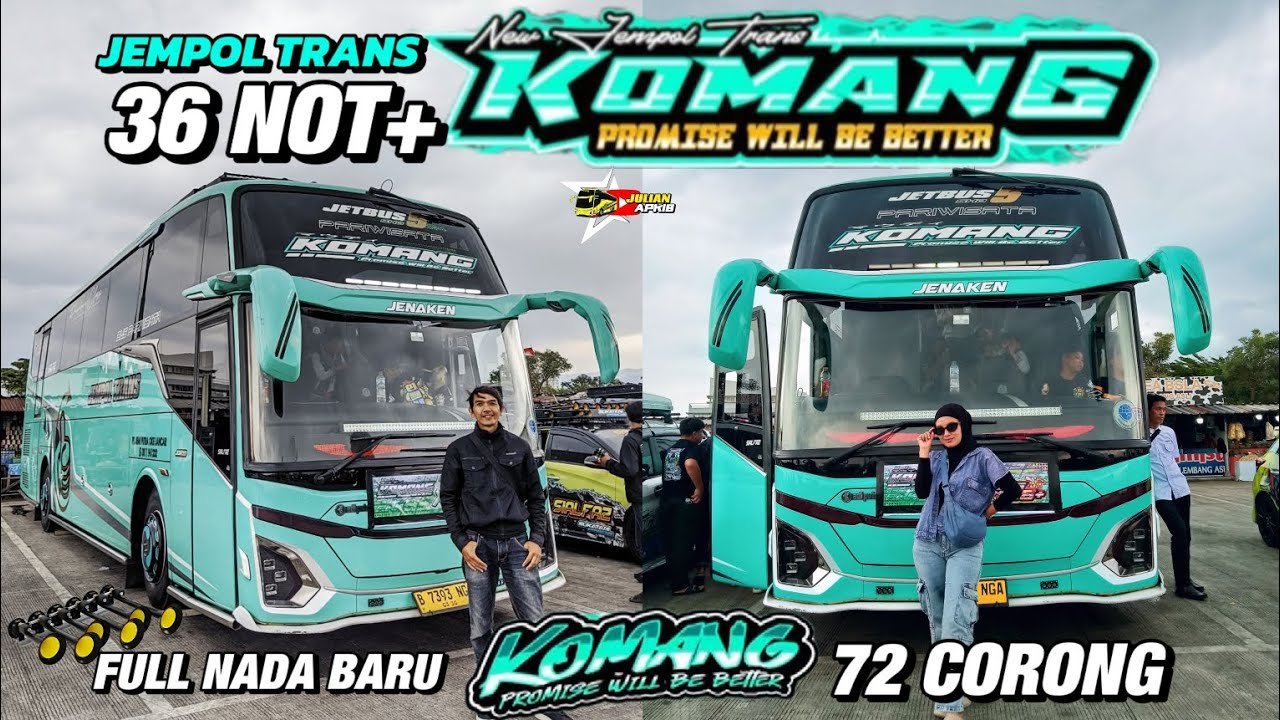 36 NOT NADA 72 CORONG‼️NGOYOD BUS KOMANG JEMPOL TRANS‼️NADANYA FULL BARU