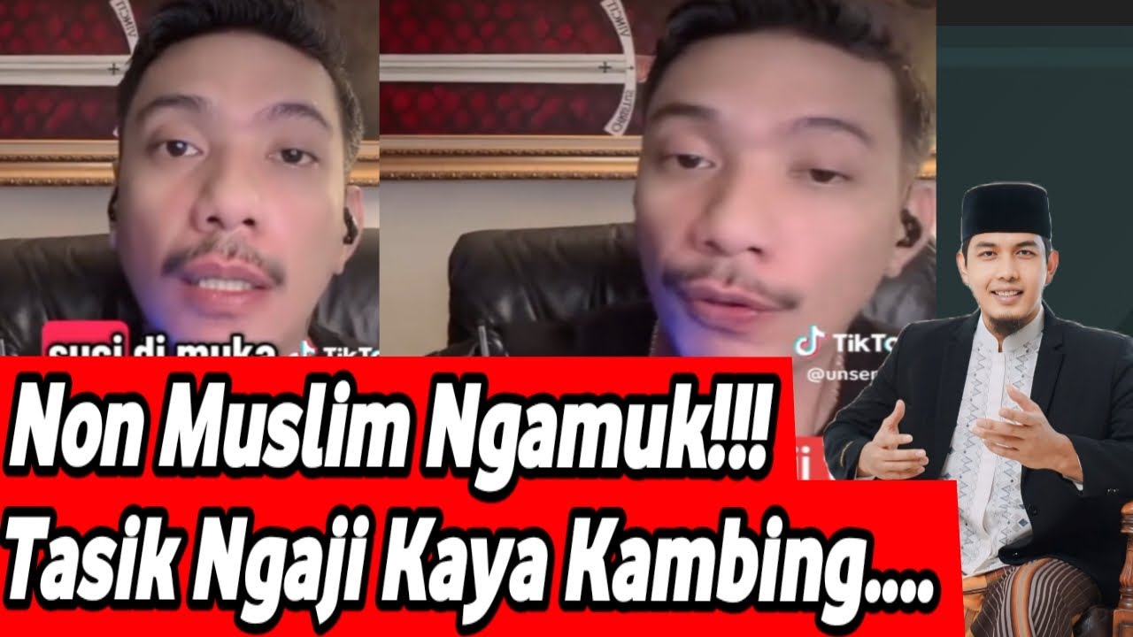 NON MUSLIM NGAMUK!!! TASIK NGAJI KAMBING...