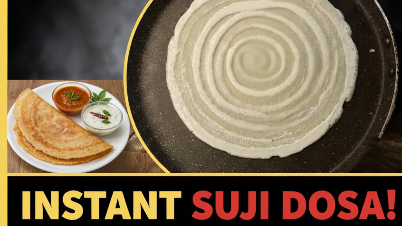 15 Minute Crispy Suji Dosa | Instant Breakfast Recipe | सूजी का डोसा बिना झंझट
