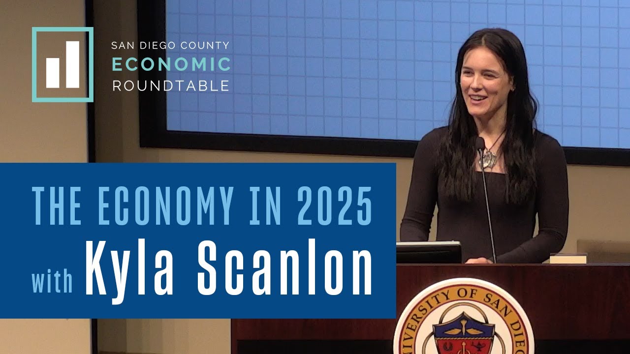 2025 San Diego Economic Roundtable (with Keynote by Kyla Scanlon)
