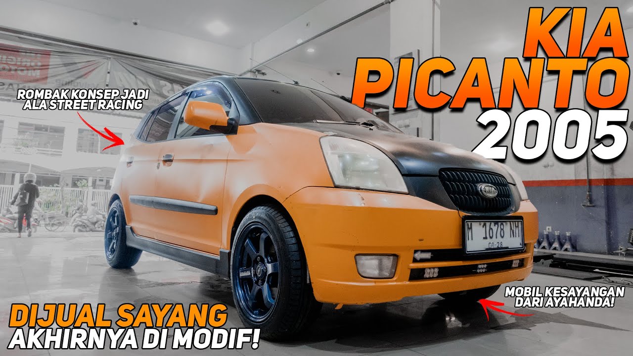 PROJECT MODIFIKASI KIA PICANTO 2005! OWNER MINTA STREET RACING STYLE!!!