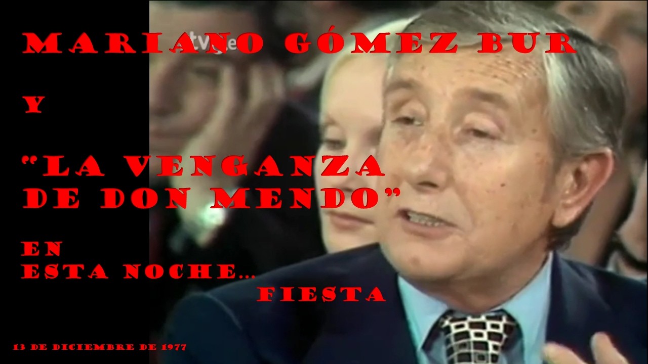 1977 1213 Manolo Gómez Bur y La Venganza de Don Mendo