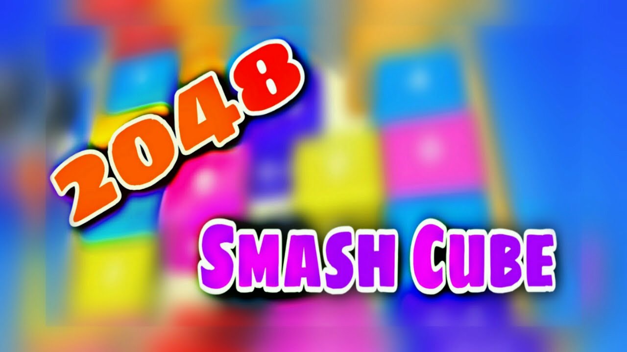 Smash Cube - 2048 Merge Puzzle Block 3D Game Play.