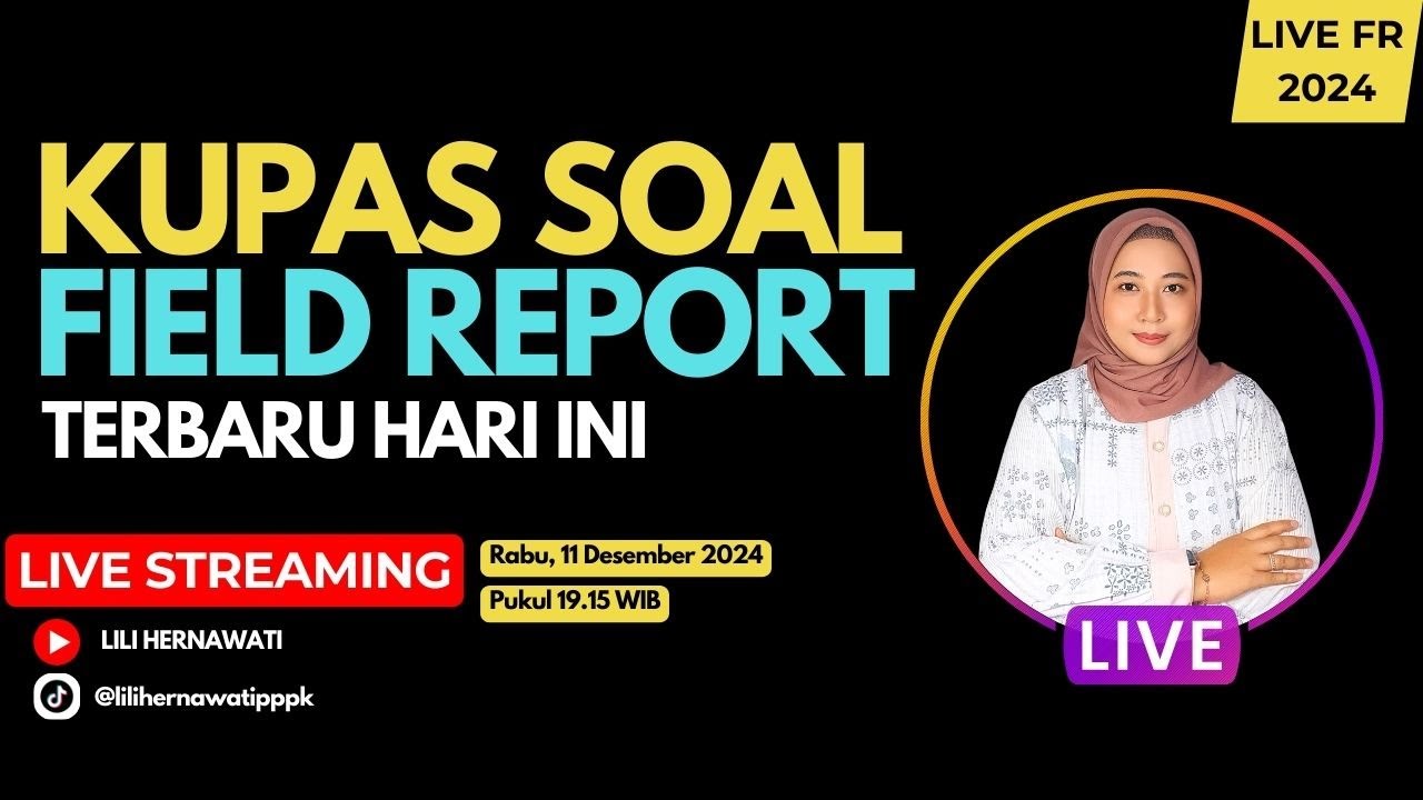 LIVE | KUPAS SOAL FIELD REPORT PPPK TERBARU MINGGU INI