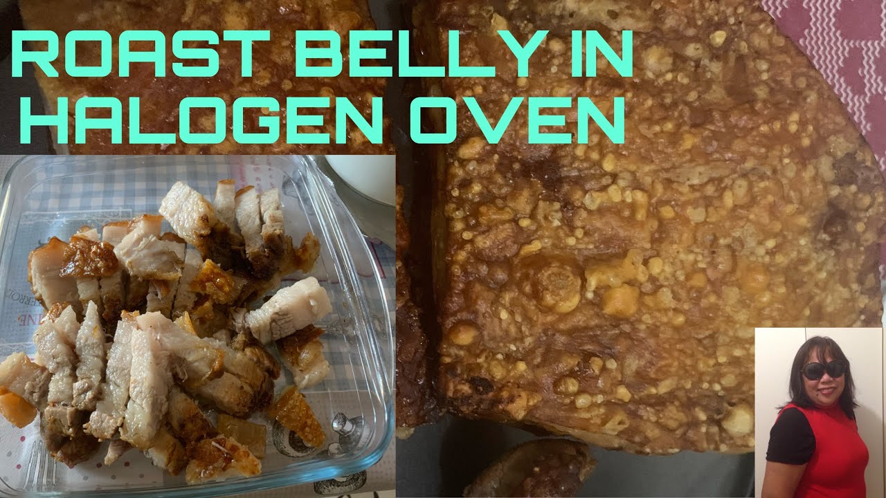 ROAST BELLY In HALOGEN OVEN