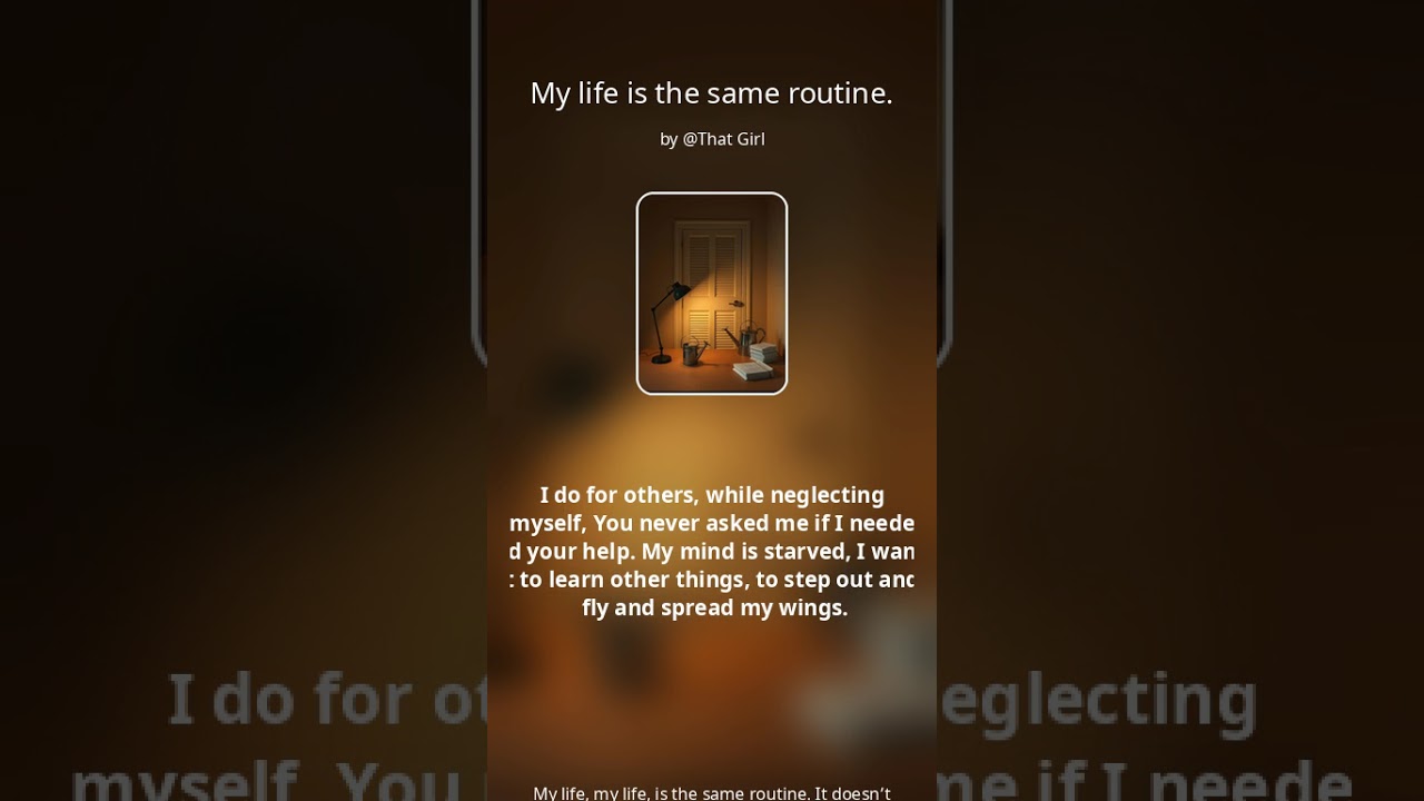My life is the same routine country -female.￼￼
