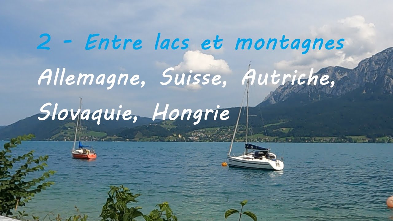 2 - De l'Allemagne à la Hongrie à vélo, entre lacs et montagnes