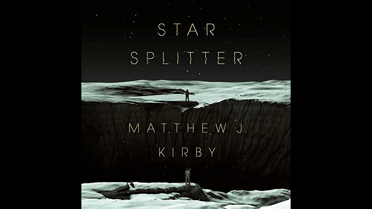 Star Splitter by Matthew J. Kirby | Full Audiobook