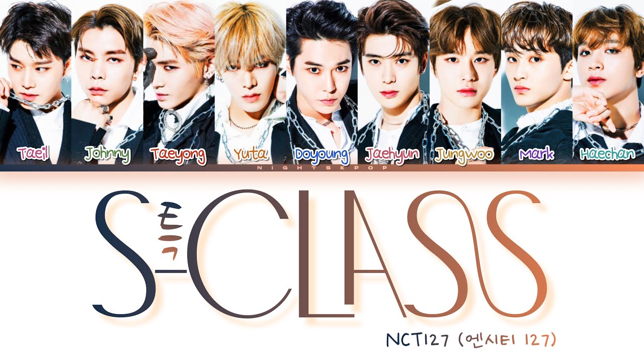 How Would NCT 127 (엔시티127) sing '특 (S-CLASS)' by STRAY KIDS | Color Coded Lyrics + Line Distribution