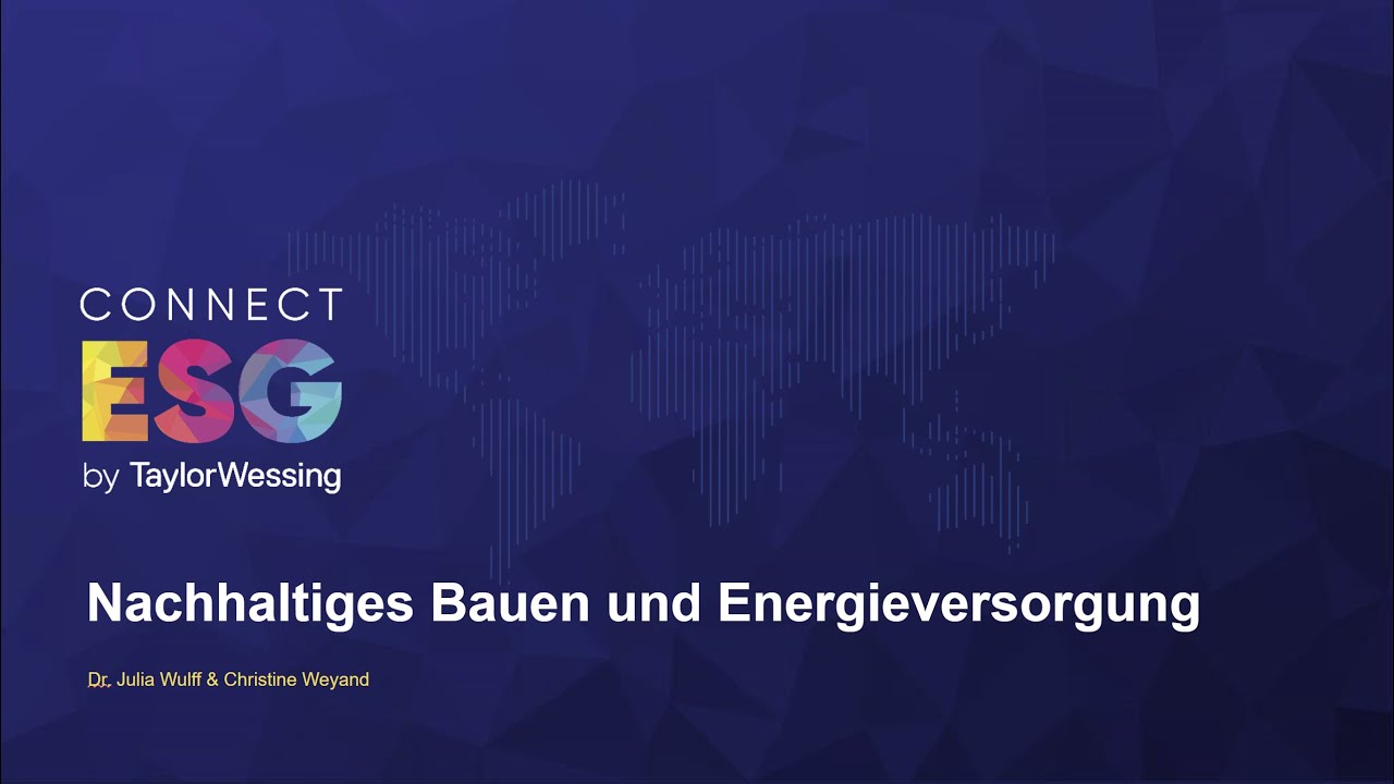 Nachhaltiges Bauen und Energieversorgung | ESG Connect #5