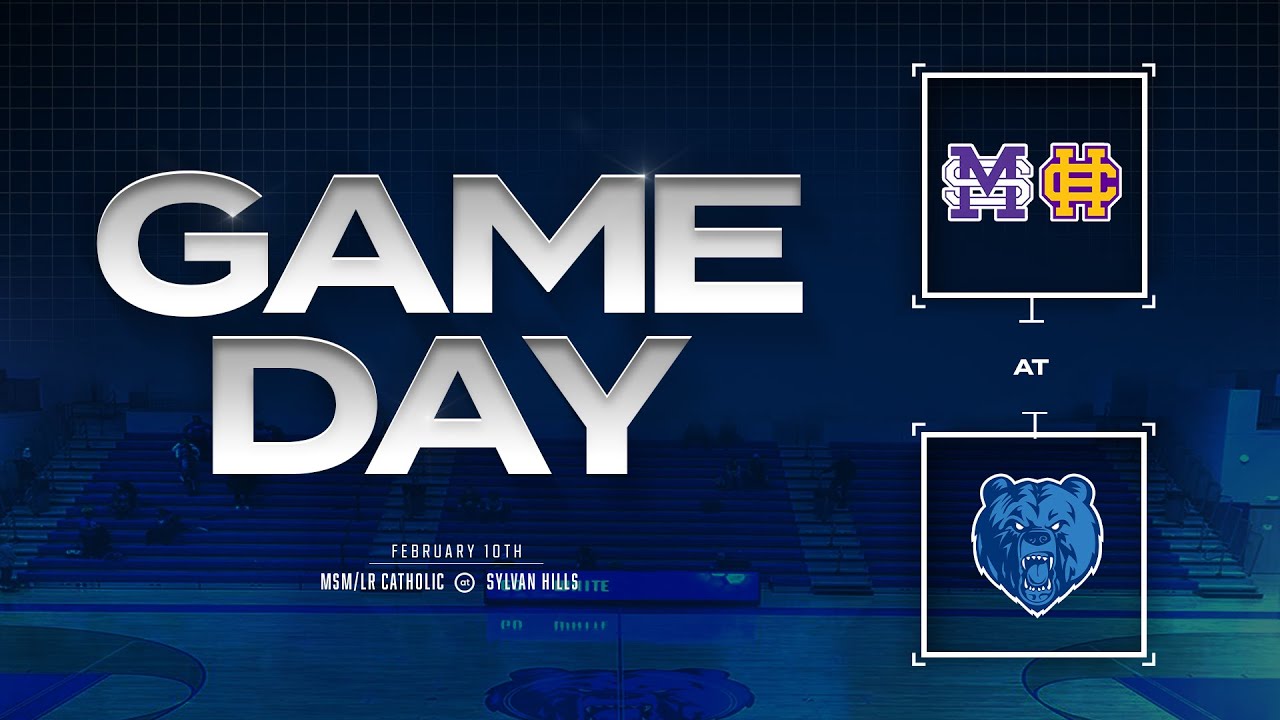 Varsity Basketball - Mt Saint Mary/LR Catholis at Sylvan Hills Bears