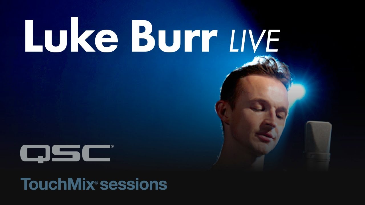 Luke Burr: Dancing on the Moon (Live) - TouchMix Sessions