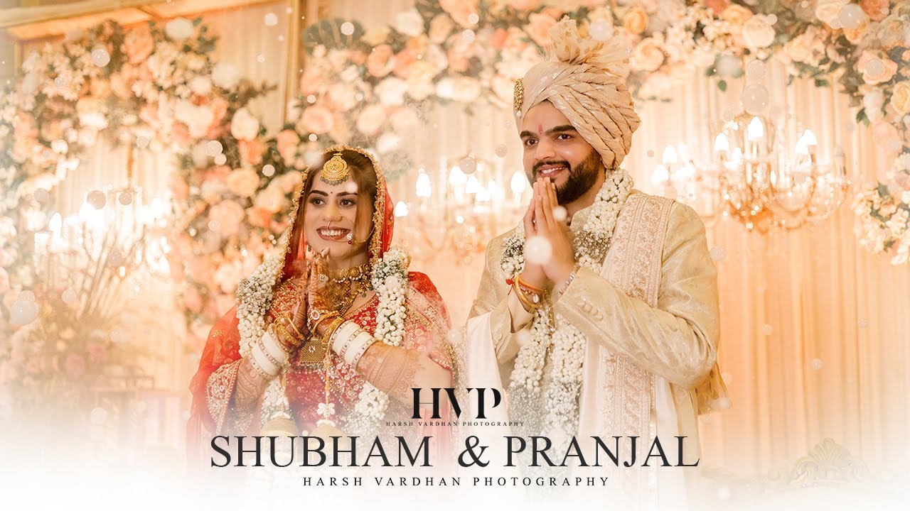 BEST WEDDING HIGHLIGHT 4K 2025 | SHUBHAM & PRANJAL | CHANDIGARH | HARSH VARDHAN PHOTOGRAPHY